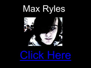 Max Ryles




Click Here
 