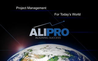 Project Management For Today’s World 