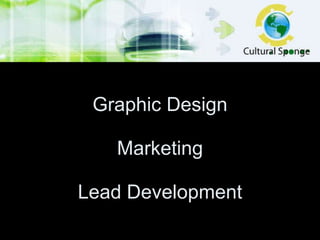 Graphic Design Marketing Lead Development 