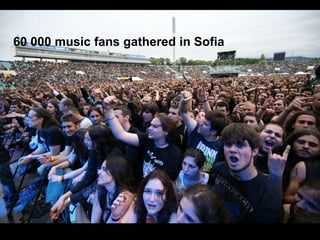 60 000 music fans gathered in Sofia