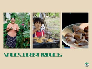 Value-Added Products 