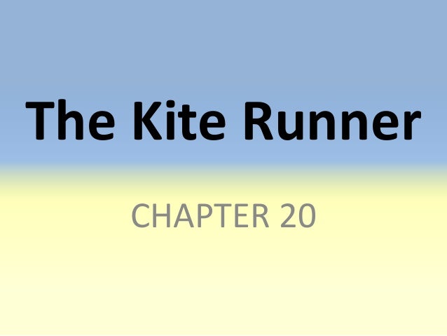 Chapter 20 The Kite Runner