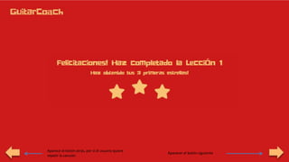 Aparecer el botón siguiente
Aparece el botón atrás, por si el usuario quiere
repetir la canción
 