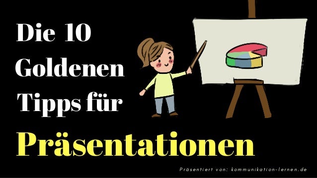 10 Tipps für eine perfekte Präsentation