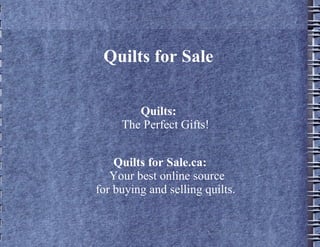Quilts for Sale

        Quilts:
     The Perfect Gifts!


    Quilts for Sale.ca:
   Your best online source
for buying and selling quilts.
 
