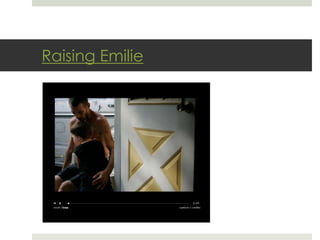 Raising Emilie