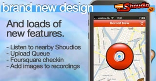 Shoudio v2 iphone app about Location Based Audio Recordings introduces it's New Features