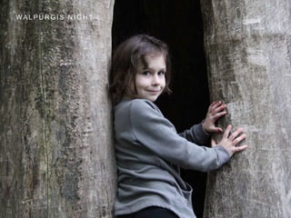 W A L P U R G I S N I G H T