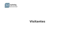 Visitantes
 