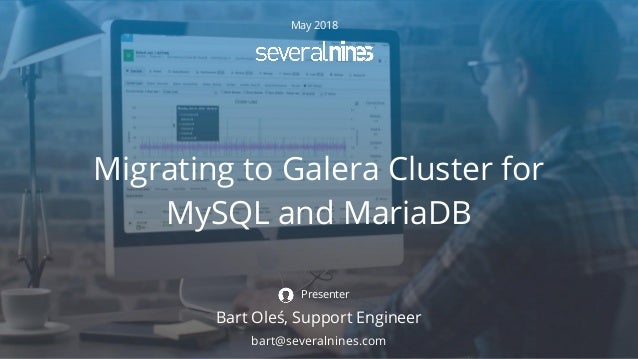 Webinar Slides Migrating To Galera Cluster For Mysql And