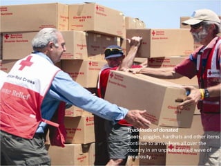 Truckloads of donated boots, goggles, hardhats and other items continue to arrive from all over the country in an unprecedented wave of generosity.