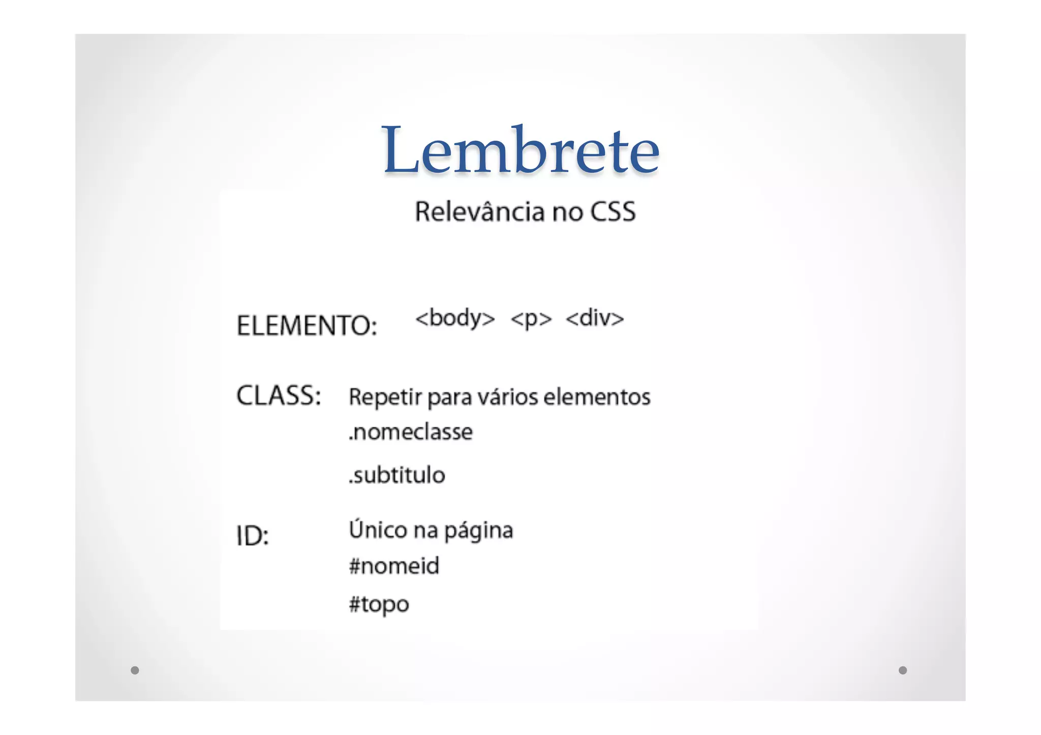 Lembrete	
 