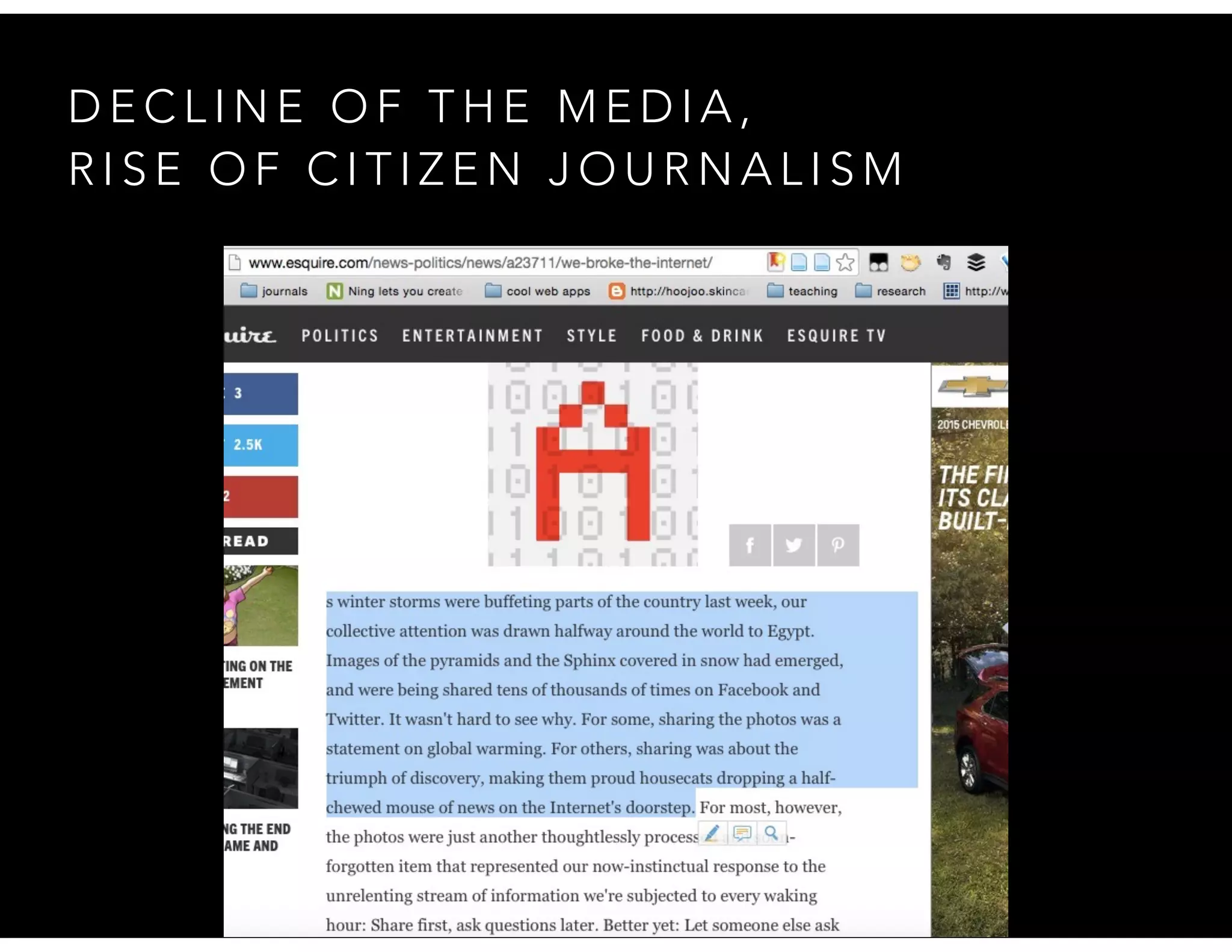 D E C L I N E O F T H E M E D I A ,
R I S E O F C I T I Z E N J O U R N A L I S M
15
 