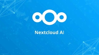 Nextcloud AI
 