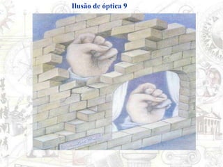 Ilusão de óptica 9