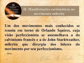 Contenções de Ellen White às incursões carismáticas no adventismo