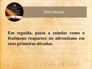 Contenções de Ellen White às incursões carismáticas no adventismo