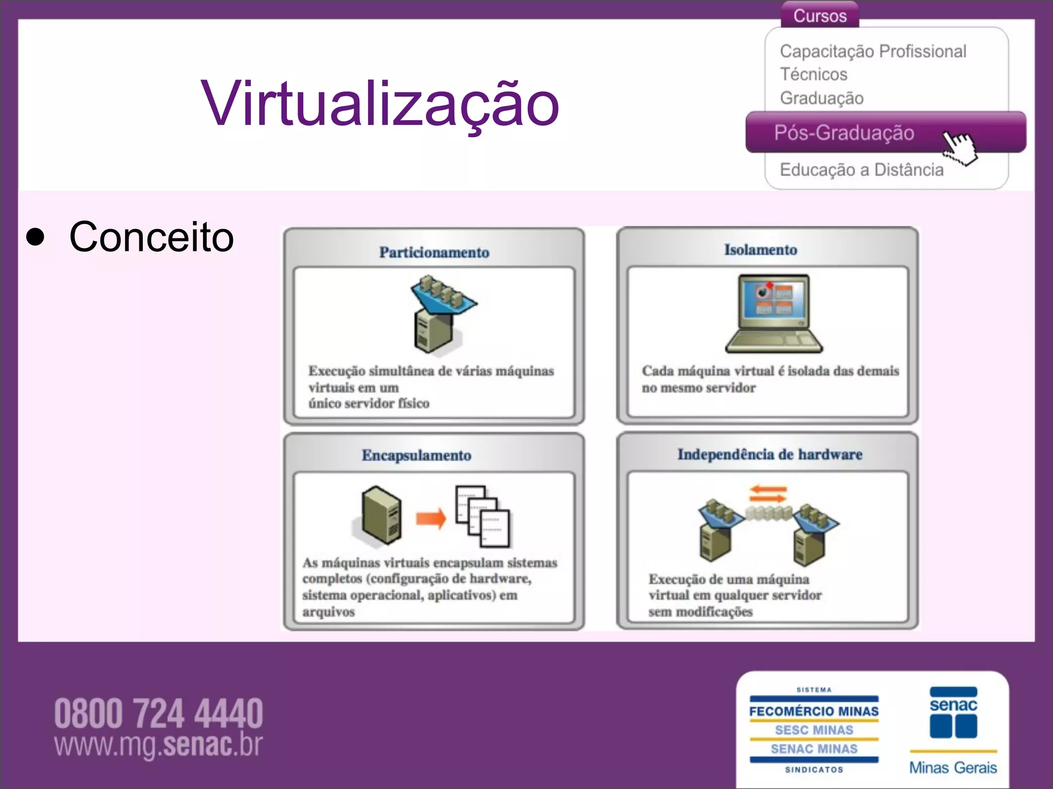 Virtualização

• Conceito
 