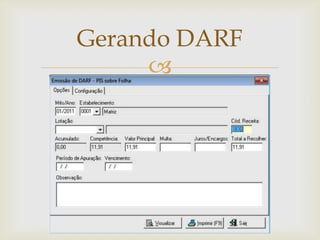 Gerando DARF


 
