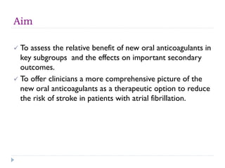 Comparison of the efficacy and safety of new oral anticoagulants with ...