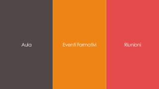 RiunioniAula Eventi Formativi
 