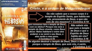 Slides Licao 08, Central Gospel, Cristo e a Ordem de Melquisedeque.pptx
