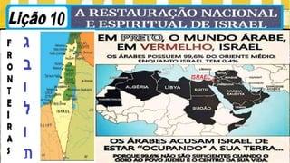 Slides Licao 10, A Restauracao Nacional E Espiritual De Israel, 4Tr22, Pr Henrique, EBD NA TV.pptx