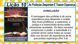 Slideshare Lição 10, As Profecias Despertam E Trazem Esperança, 1Tr22, Pr Henrique, EBD NA TV