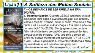 Slides Licao 11, A Sutileza das Midias Sociais, 3Tr22, Pr Henrique, EBD NA TV.pptx