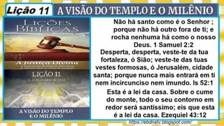 Slides Licao 11, CPAD, A Visao do Templo e o Milenio, 4Tr22, Pr Henrique, EBD NA TV.pptx