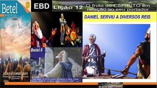 Slides Licao 12, Betel, O fruto do ESPIRITO em relacao ao seu portador, 4Tr22, Pr Henrique, EBD NA TV.pptx