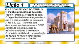 Auxílio ao Mestre: Lição 1: A Ascensão de Salomão e a Construção do Templo