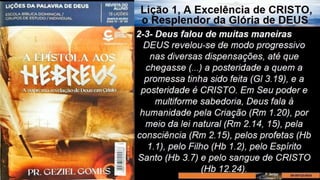 Slides Licao 1, Central Gospel, A Excelencia de Cristo, 1Tr23.pptx