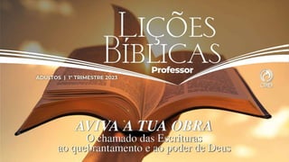 Slides Licao 1, O Avivamento Espiritual, 1Tr23, Pr Henrique, EBD NA TV.pptx