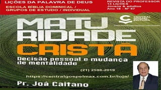 Slides Licao 4, Central Gospel, Etapas da Maturidade de Eliseu, Pr Henrique, EBD NA TV .pptx