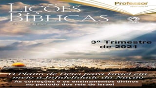 SlideShare Lição 4, Elias e os Profetas de Aserá e Baal, 3Tr21, Pr Henrique, EBD NA TV