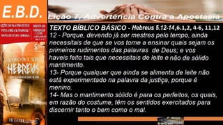 Slides Licao 7, Central Gospel, Advertencia Contra a Apostasia, 1Tr23, Pr Henrique.pptx