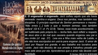 Slides Lição 11, CPAD, Jacó, De Enganador a Homem de Honra, 2Tr26.pptx