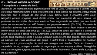 Slides Lição 11, CPAD, Jacó, De Enganador a Homem de Honra, 2Tr26.pptx