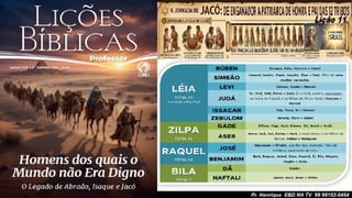 Slides Lição 11, CPAD, Jacó, De Enganador a Homem de Honra, 2Tr26.pptx