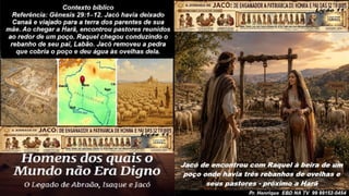 Slides Lição 11, CPAD, Jacó, De Enganador a Homem de Honra, 2Tr26.pptx