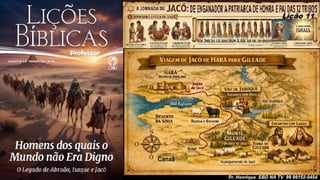Slides Lição 11, CPAD, Jacó, De Enganador a Homem de Honra, 2Tr26.pptx