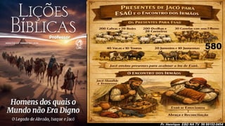 Slides Lição 11, CPAD, Jacó, De Enganador a Homem de Honra, 2Tr26.pptx