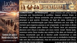 Slides Lição 11, CPAD, Jacó, De Enganador a Homem de Honra, 2Tr26.pptx