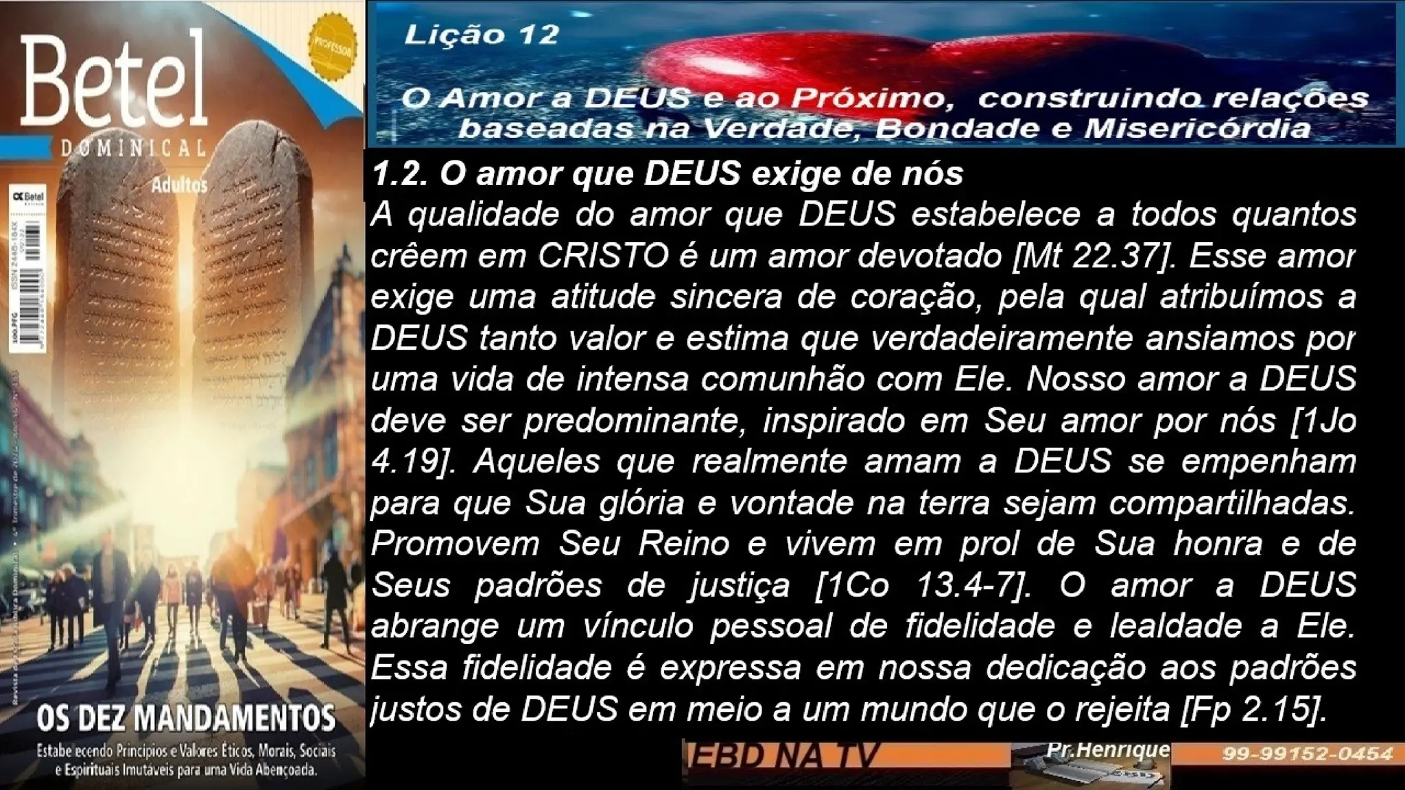 Slides Lição 12, Betel, O Amor A Deus E Ao Próximo, 4TR24.pptx
