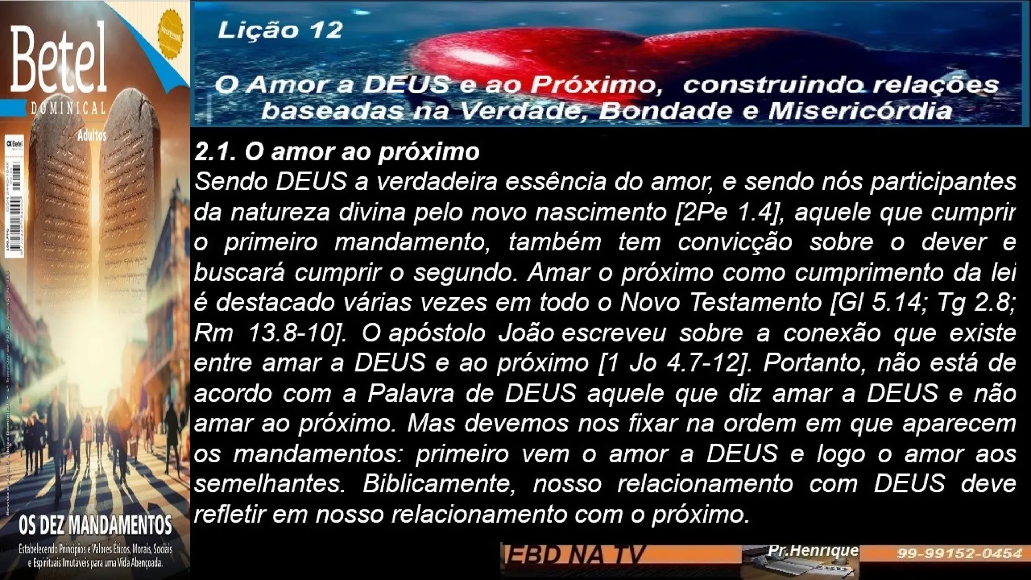 Slides Lição 12, Betel, O Amor A Deus E Ao Próximo, 4TR24.pptx