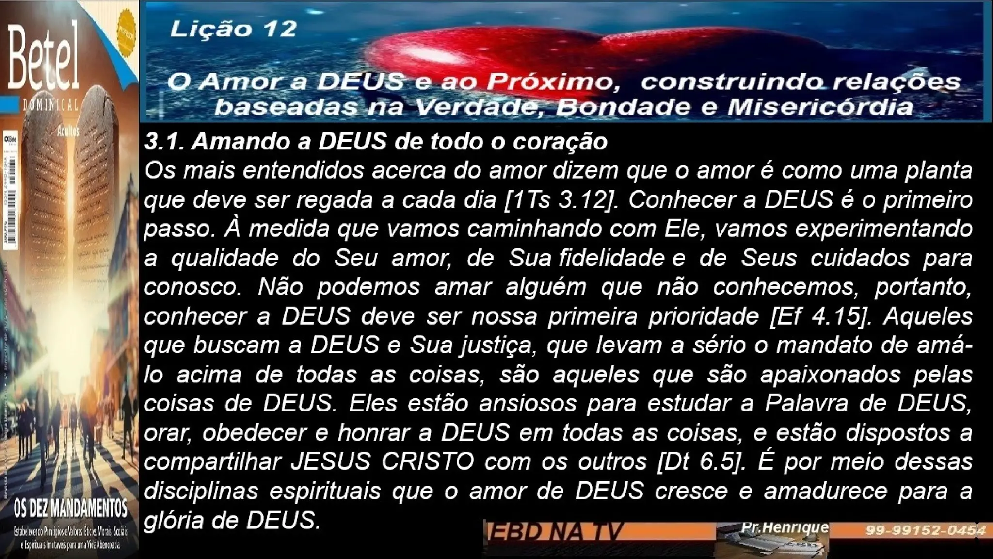 Slides Lição 12, Betel, O Amor A Deus E Ao Próximo, 4TR24.pptx