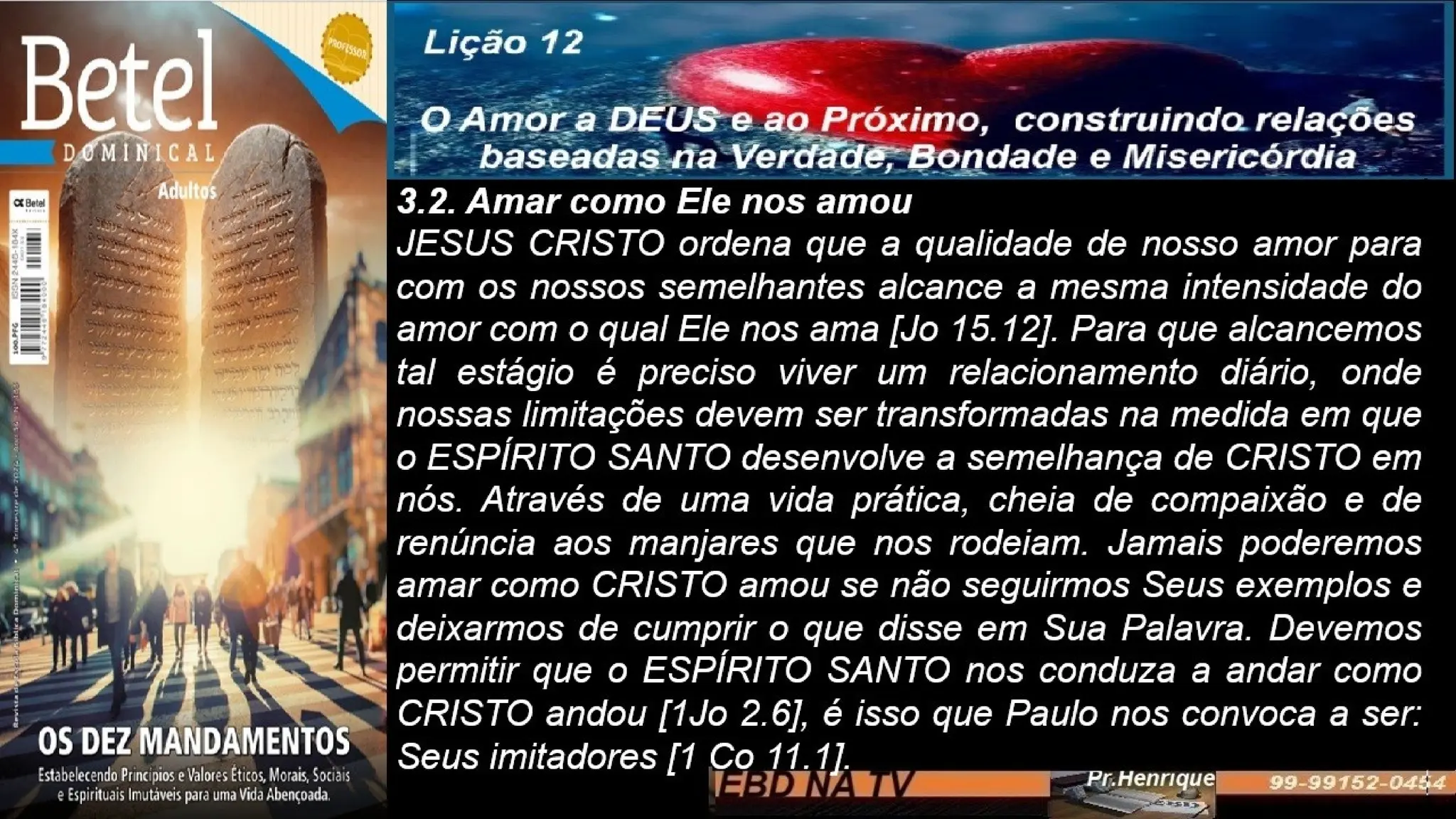 Slides Lição 12, Betel, O Amor A Deus E Ao Próximo, 4TR24.pptx