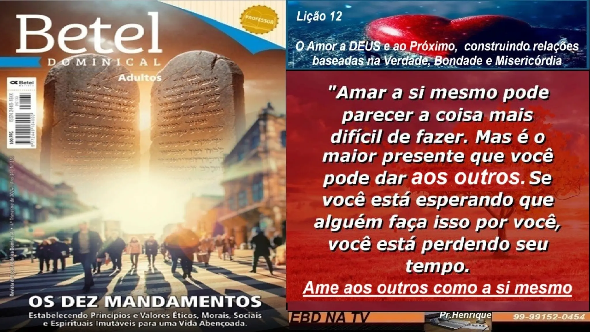 Slides Lição 12, Betel, O Amor A Deus E Ao Próximo, 4TR24.pptx