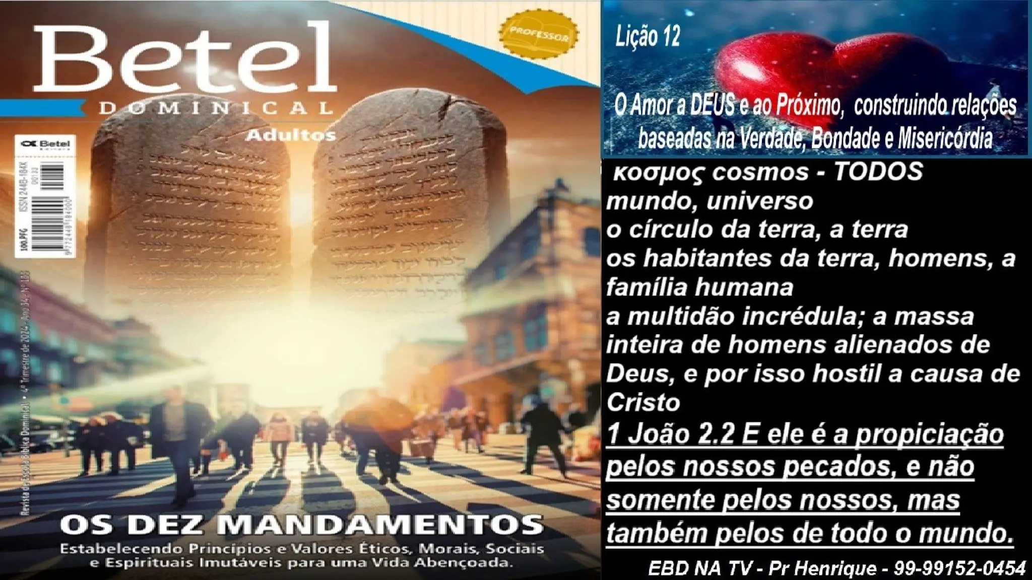 Slides Lição 12, Betel, O Amor A Deus E Ao Próximo, 4TR24.pptx
